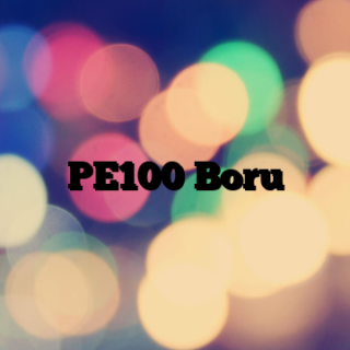 PE100 Boru